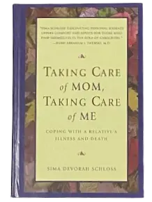 Taking Care of Mom, Taking Care of Me