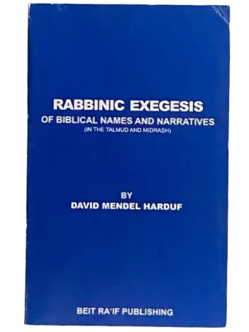 Rabbinic Exegesis of Biblical Names and Narratives