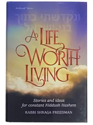 A Life Worth Living