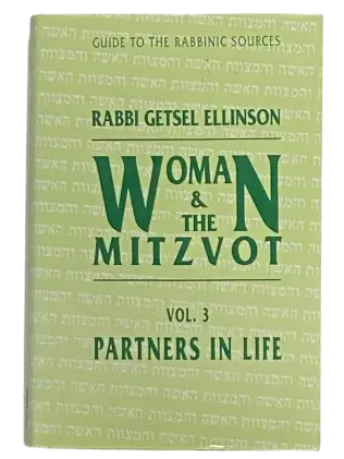 Woman & the Mitzvot Vol. 3 Partners in Life